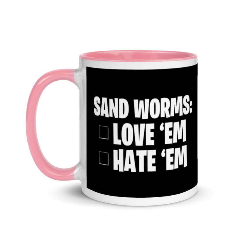 Sand Worms: Love Em Hate em Mug with Color Inside - Image 15
