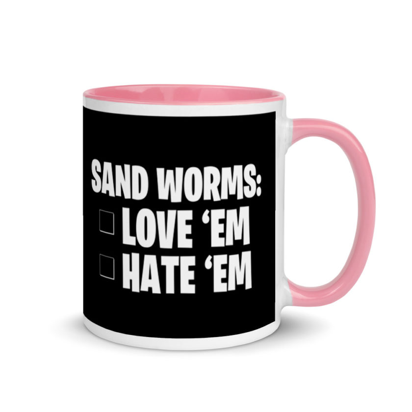 Sand Worms: Love Em Hate em Mug with Color Inside - Image 13