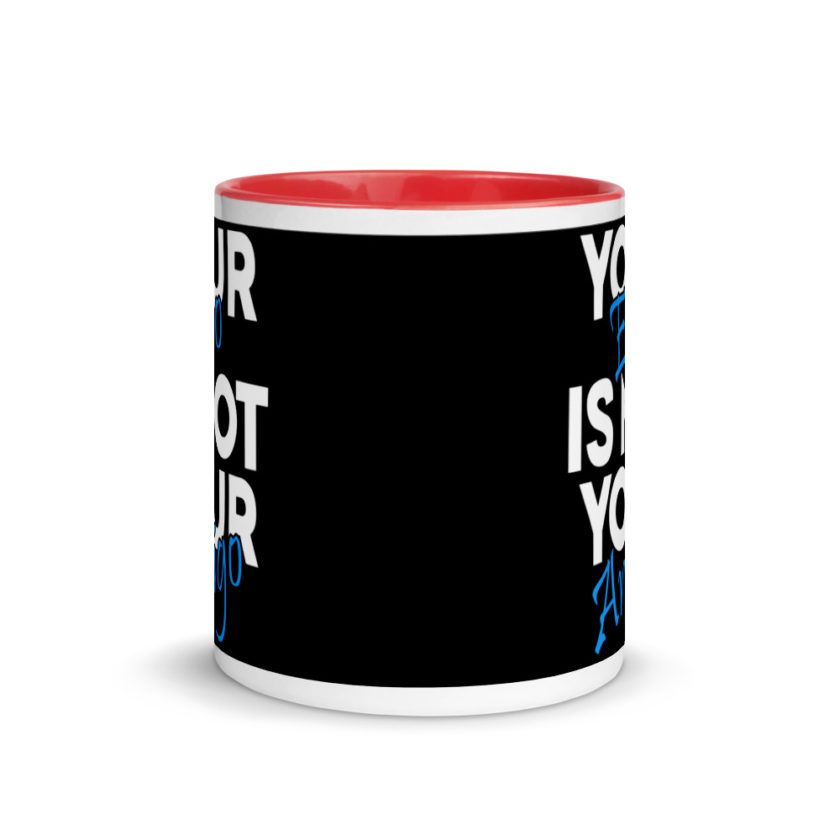 Your ego is not your amigo Mug with Color Inside - Image 5