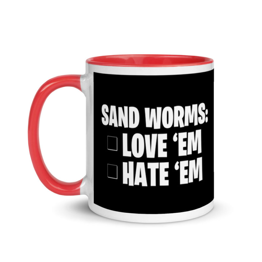 Sand Worms: Love Em Hate em Mug with Color Inside - Image 6