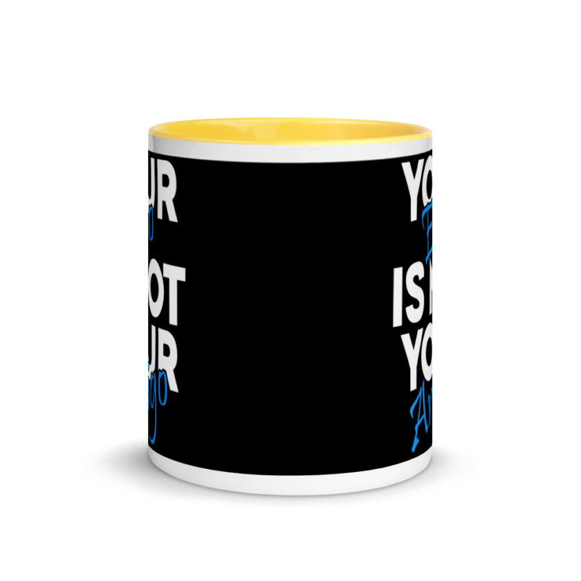 Your ego is not your amigo Mug with Color Inside - Image 17
