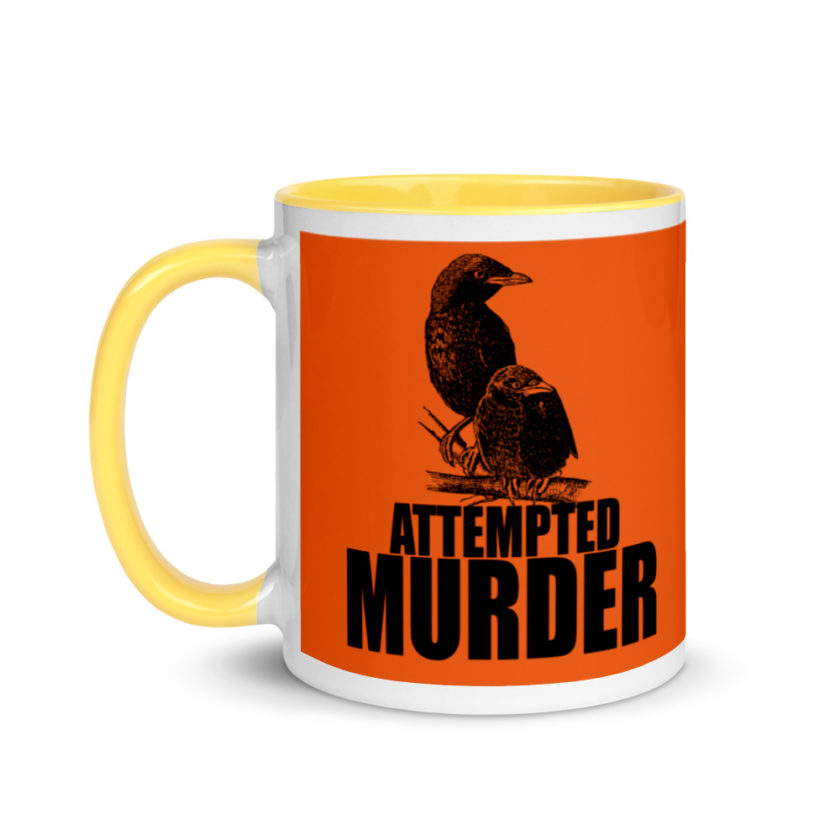 Attempted Murder Mug with Color Inside - Image 18