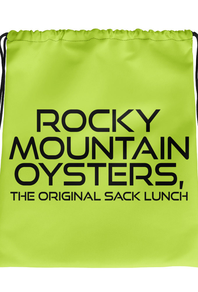 Rocky Mountain Oysters, the original sack lunch.  Drawstring bag