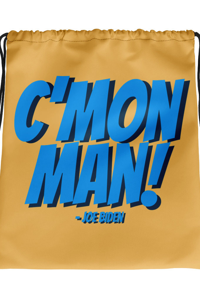 C'mon Man! Joe biden  Drawstring bag