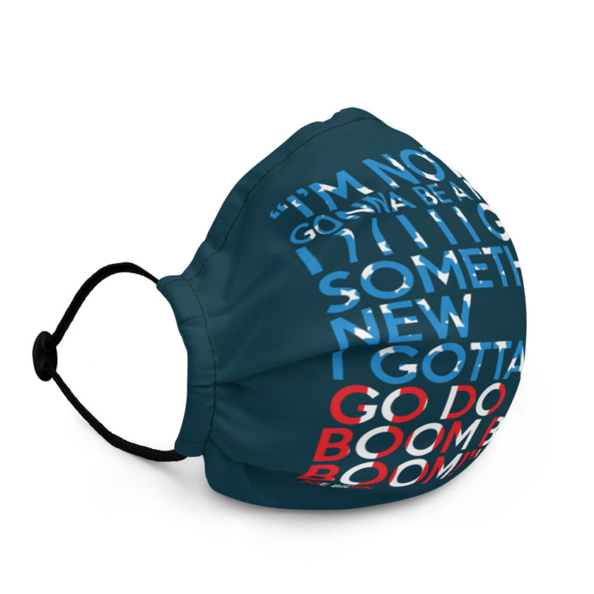 Im not gonna be a muon, I I I I I I got something new I gotta go do boom boom boom! Premium face mask - Image 2