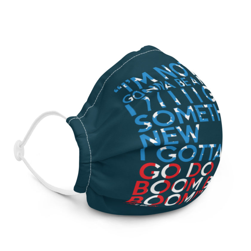 Im not gonna be a muon, I I I I I I got something new I gotta go do boom boom boom! Premium face mask - Image 5