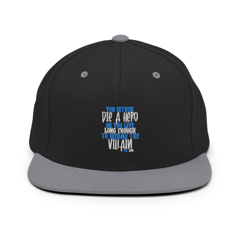 You either die a hero or you live long enough to become the Villain Snapback Hat - Image 6