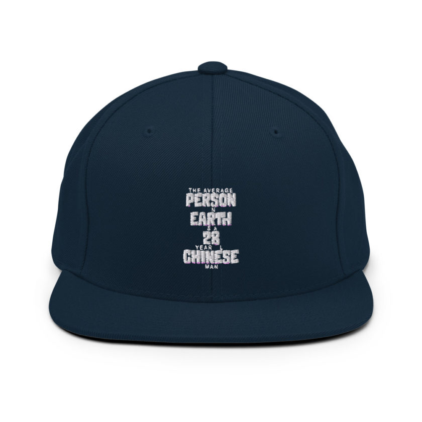The average person on earth is a 28 year old Chinese man Snapback Hat - Image 2