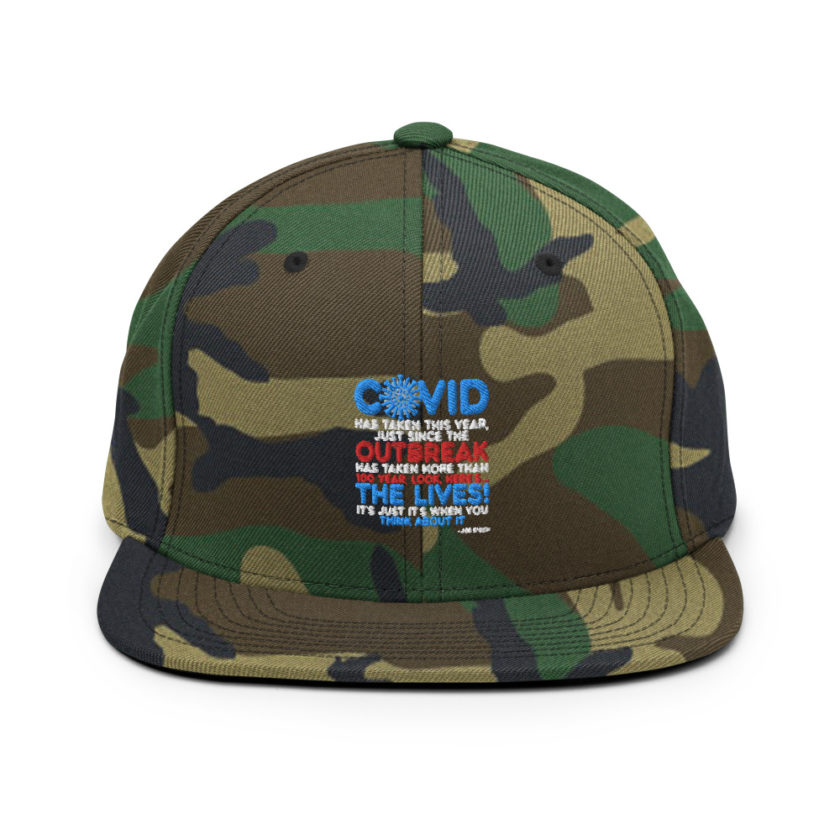 Covid has taken this year, just since the outbreak, has taken more than 100 year, look, here's...the lives, it's just it's when you think about it  Joe Biden  Snapback Hat - Image 13