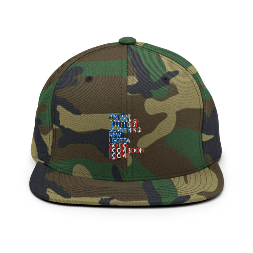 Im not gonna be a muon, I I I I I I got something new I gotta go do boom boom boom! Snapback Hat - Image 14