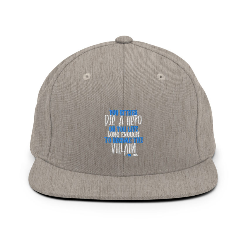 You either die a hero or you live long enough to become the Villain Snapback Hat - Image 19