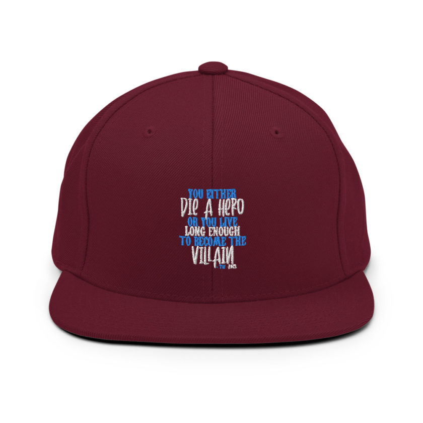 You either die a hero or you live long enough to become the Villain Snapback Hat - Image 7