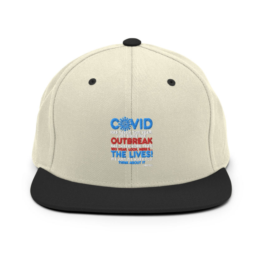 Covid has taken this year, just since the outbreak, has taken more than 100 year, look, here's...the lives, it's just it's when you think about it  Joe Biden  Snapback Hat - Image 20
