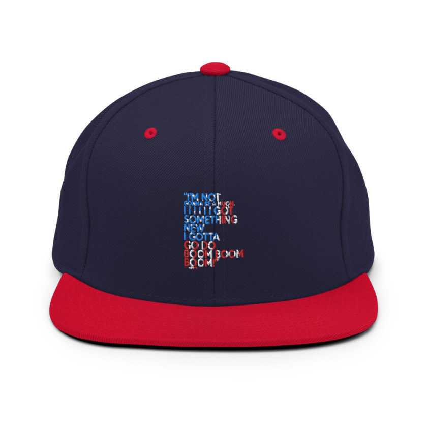 Im not gonna be a muon, I I I I I I got something new I gotta go do boom boom boom! Snapback Hat - Image 11