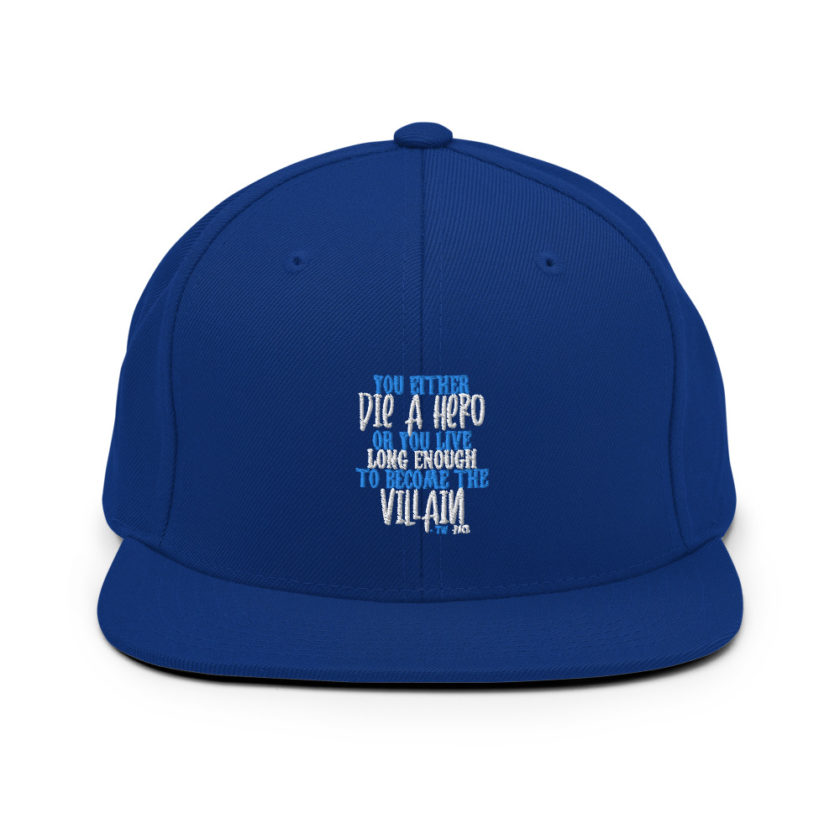 You either die a hero or you live long enough to become the Villain Snapback Hat - Image 8