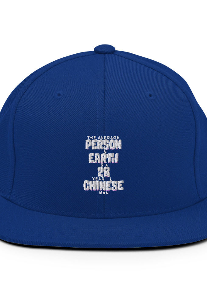 The average person on earth is a 28 year old Chinese man Snapback Hat