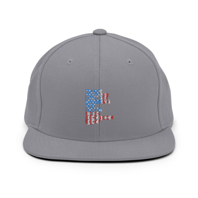 Im not gonna be a muon, I I I I I I got something new I gotta go do boom boom boom! Snapback Hat - Image 15