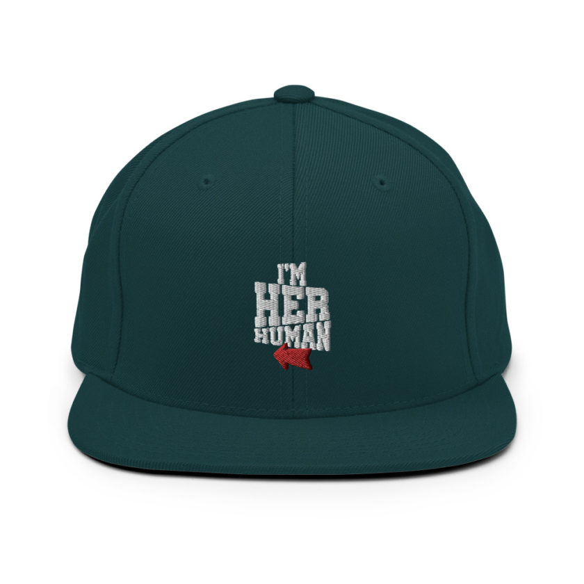 I'm her human  Snapback Hat