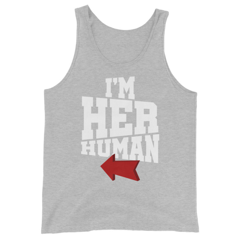 I'm her human  Unisex Tank Top - Image 7