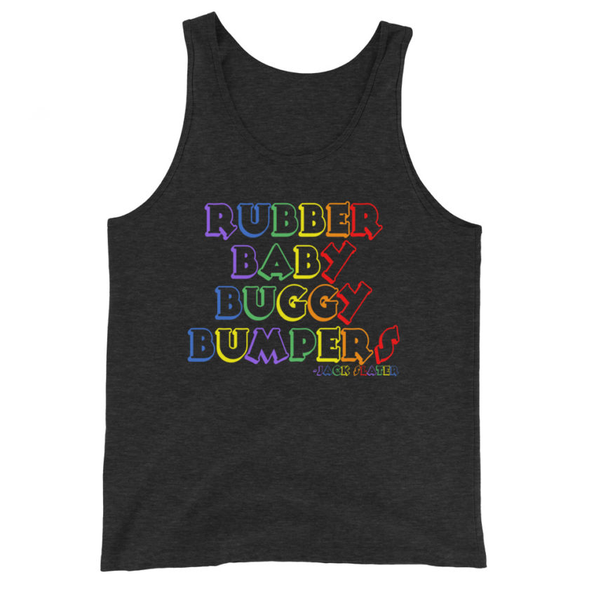 Rubber baby buggy bumpers Unisex Tank Top - Image 3