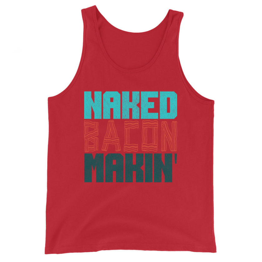 Naked bacon makin Unisex Tank Top - Image 3