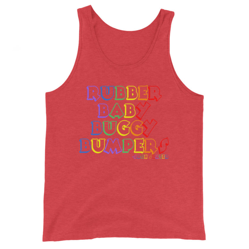 Rubber baby buggy bumpers Unisex Tank Top - Image 6
