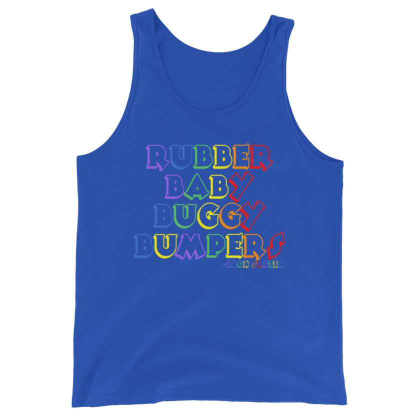 Rubber baby buggy bumpers Unisex Tank Top - Image 4
