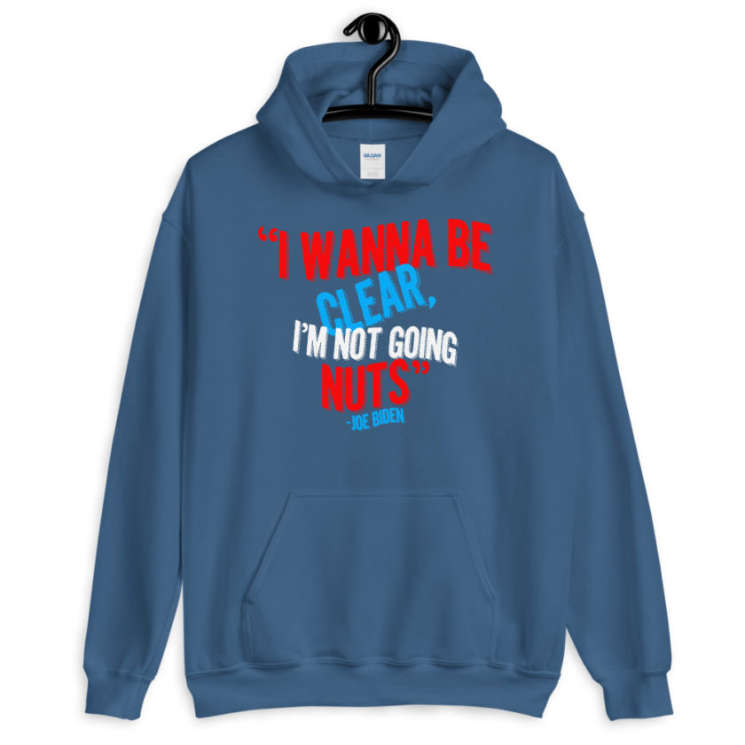 I wanna be clear, I'm not going nuts Unisex Hoodie - Image 5