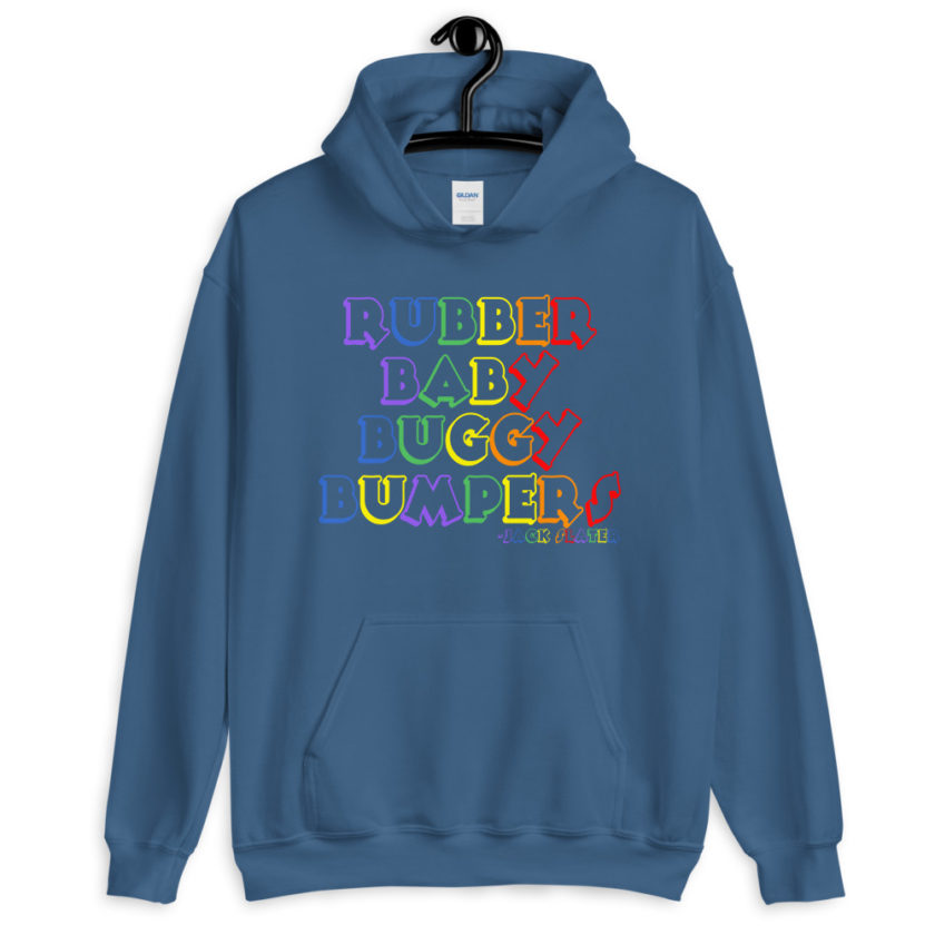 Rubber baby buggy bumpers Unisex Hoodie - Image 6