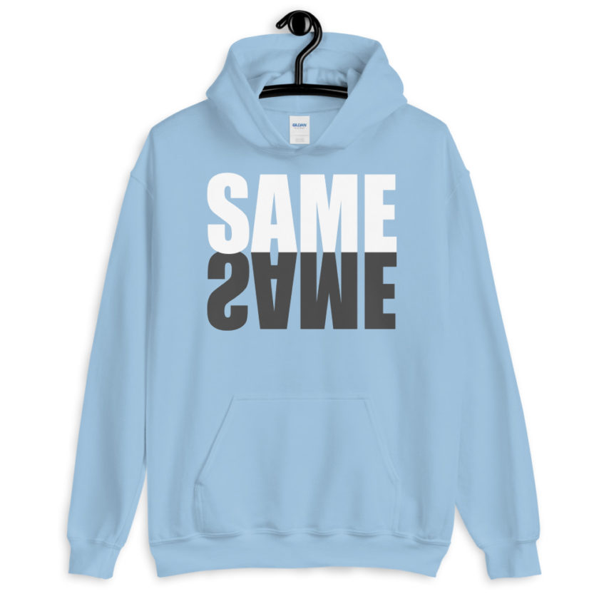 "Same same..." unknown Unisex Hoodie - Image 9