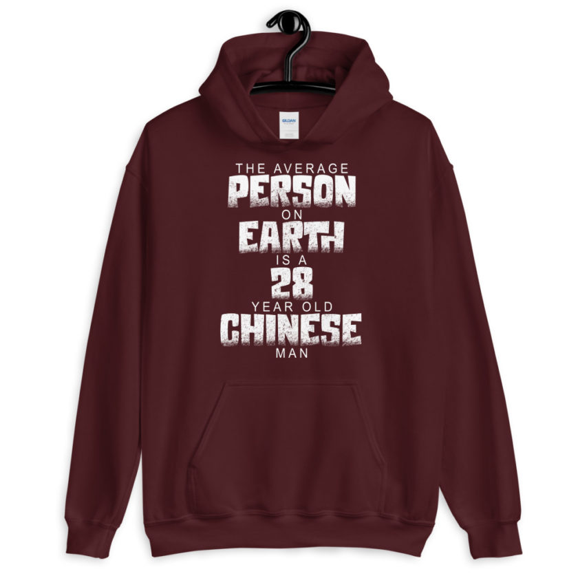 The average person on earth is a 28 year old Chinese man Unisex Hoodie - Image 4