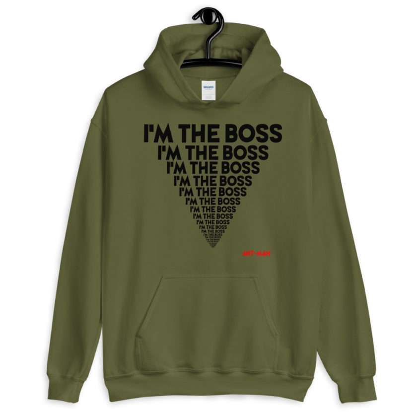 I'm the boss, I'm the boss I'm the boss... Ant-Man Unisex Hoodie