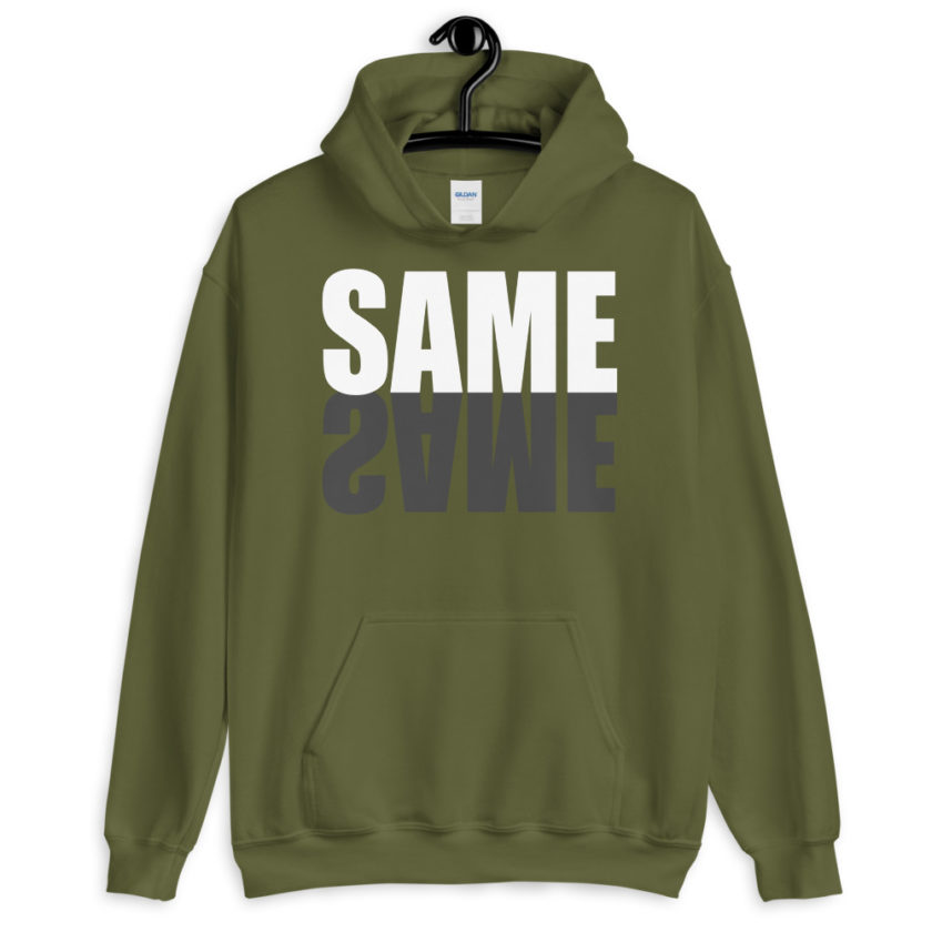 "Same same..." unknown Unisex Hoodie - Image 7