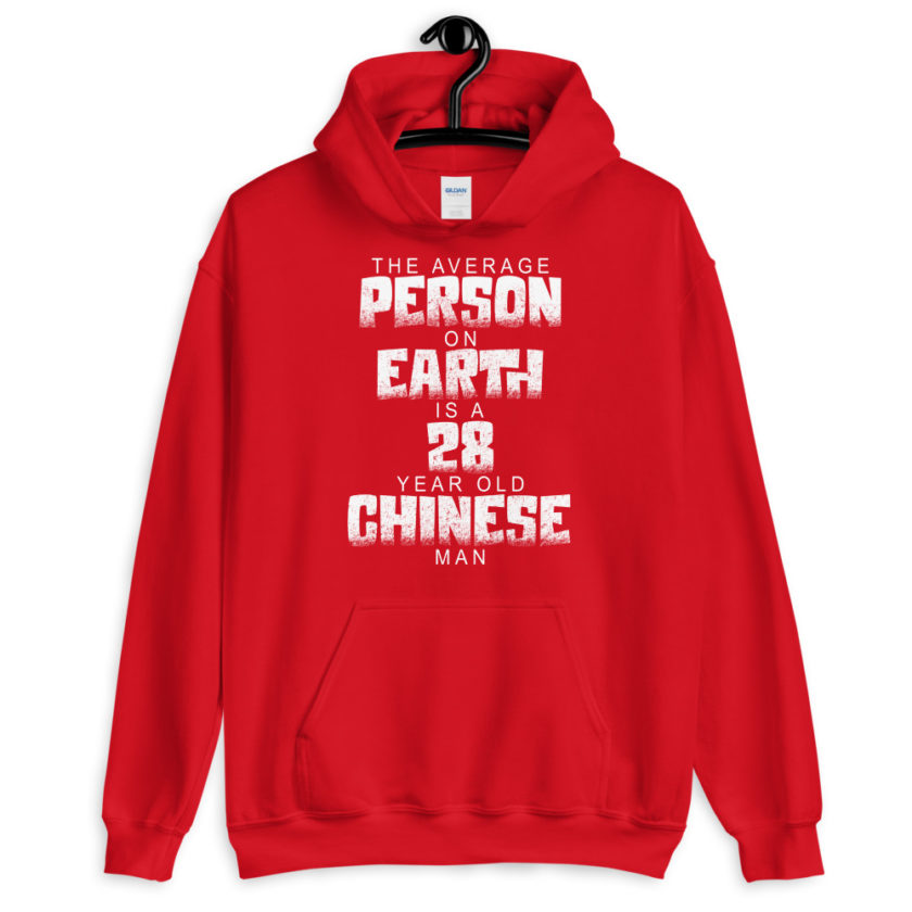 The average person on earth is a 28 year old Chinese man Unisex Hoodie - Image 5