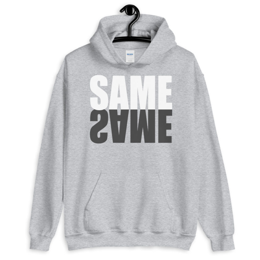 "Same same..." unknown Unisex Hoodie - Image 8