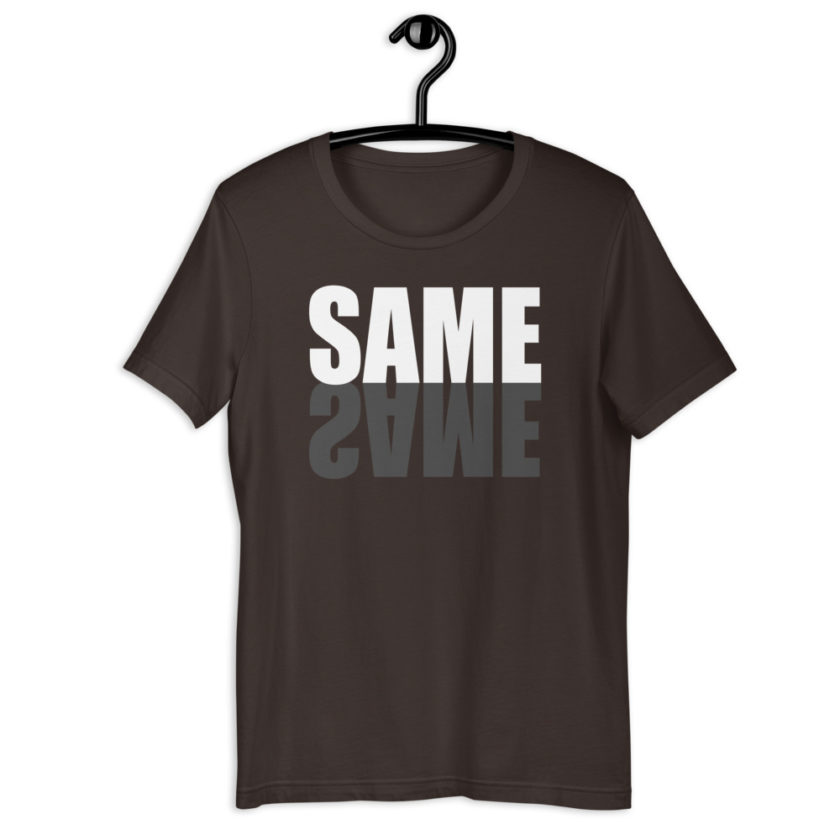 "Same same..." unknown Short-Sleeve Unisex T-Shirt - Image 3