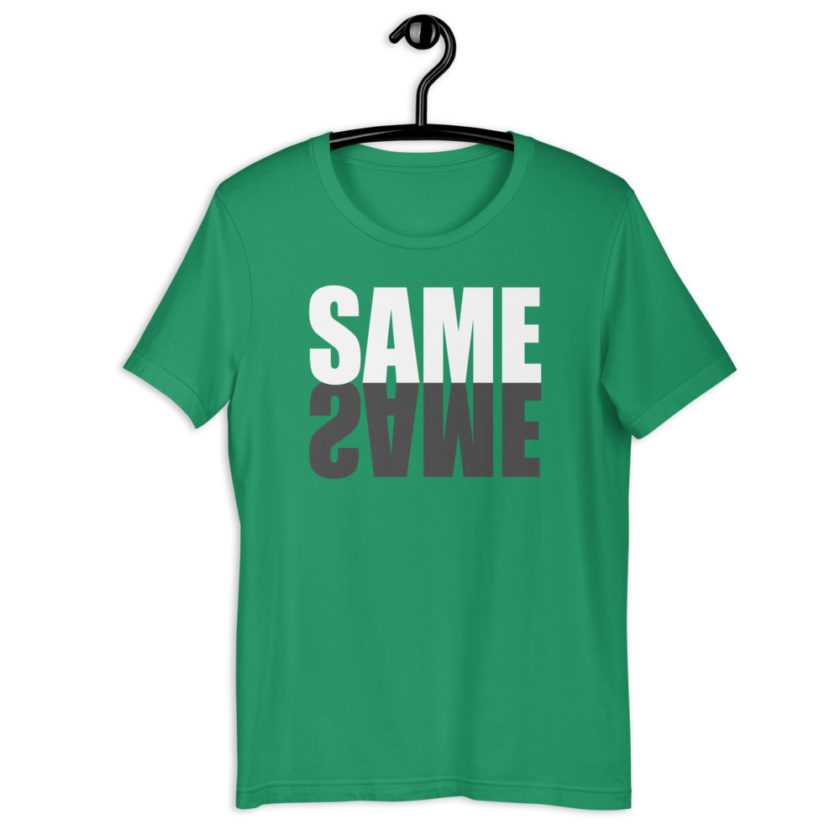 "Same same..." unknown Short-Sleeve Unisex T-Shirt - Image 8