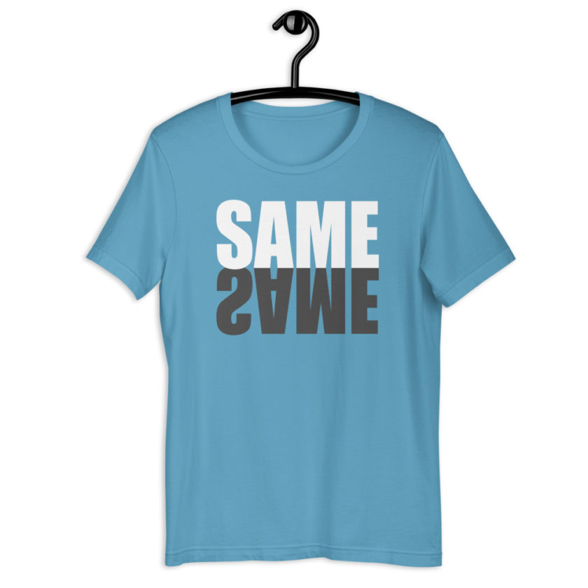 "Same same..." unknown Short-Sleeve Unisex T-Shirt - Image 9