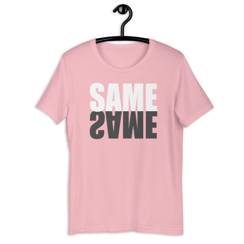"Same same..." unknown Short-Sleeve Unisex T-Shirt - Image 10
