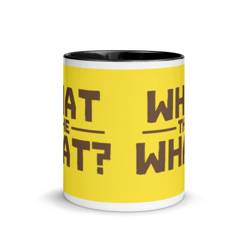 What the what? Mug with Color Inside - Image 3