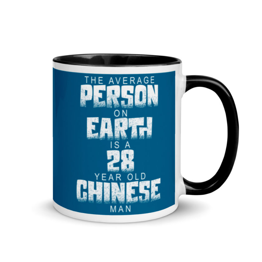 The average person on earth is a 28 year old Chinese man Mug with Color Inside - Image 2
