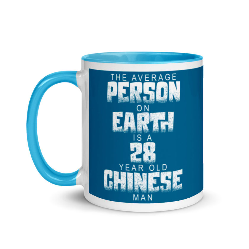 The average person on earth is a 28 year old Chinese man Mug with Color Inside - Image 12