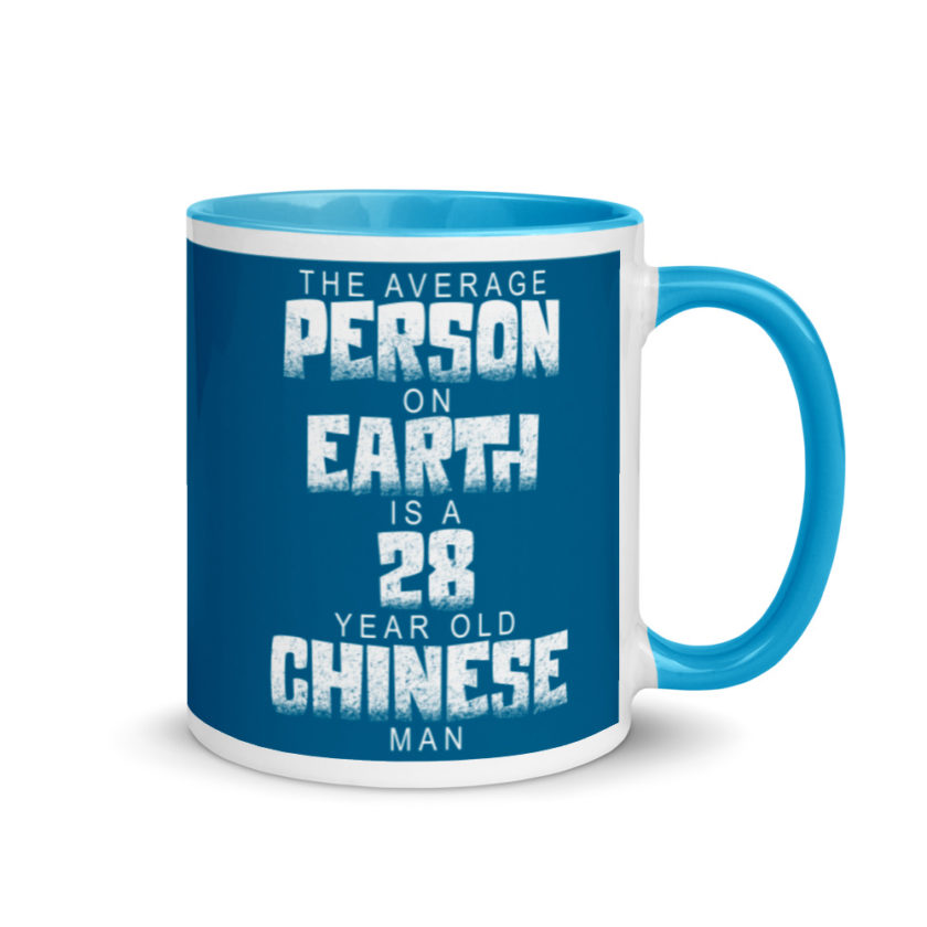 The average person on earth is a 28 year old Chinese man Mug with Color Inside - Image 10