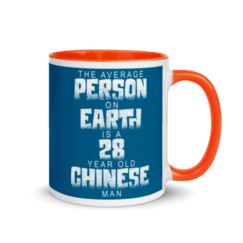 The average person on earth is a 28 year old Chinese man Mug with Color Inside - Image 7