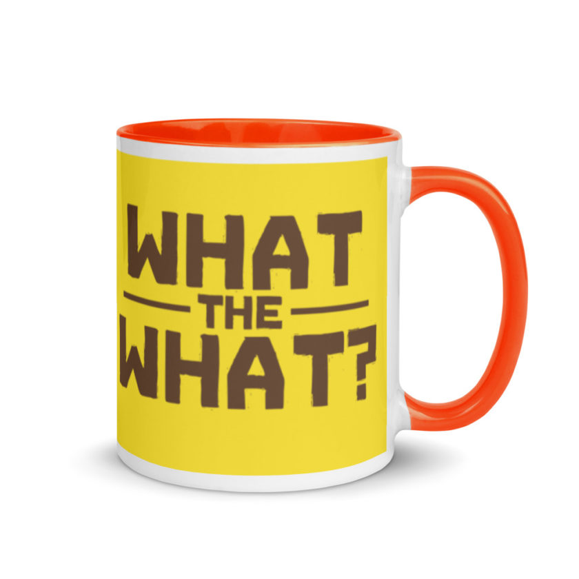 What the what? Mug with Color Inside - Image 8