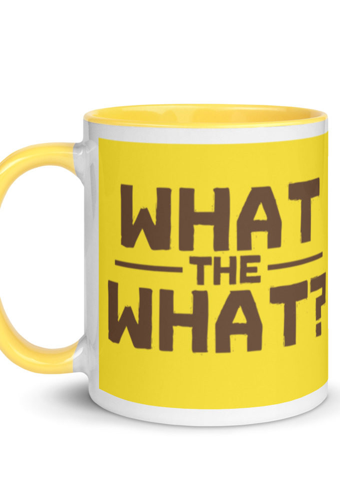 What the what? Mug with Color Inside