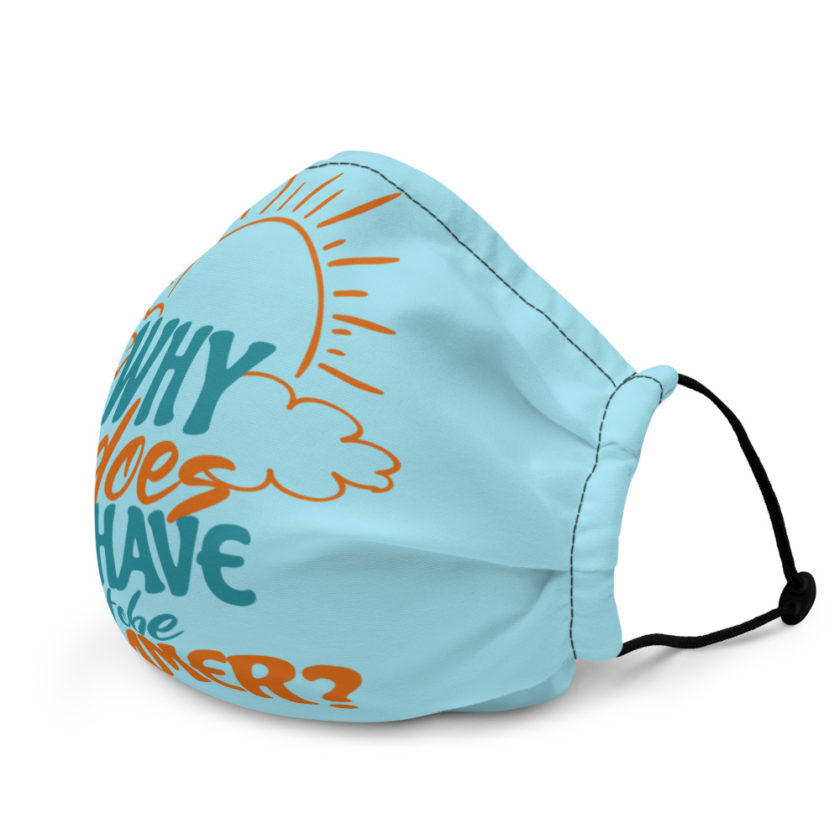 Why does it have to be summer  Premium face mask - Image 4