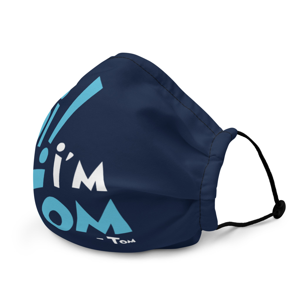 Hi I'm tom Premium face mask - Image 3