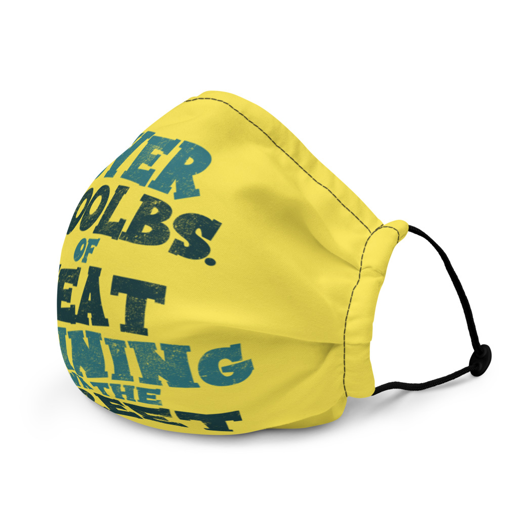 Over 200 lbs. of meat running down the street Premium face mask - Image 3