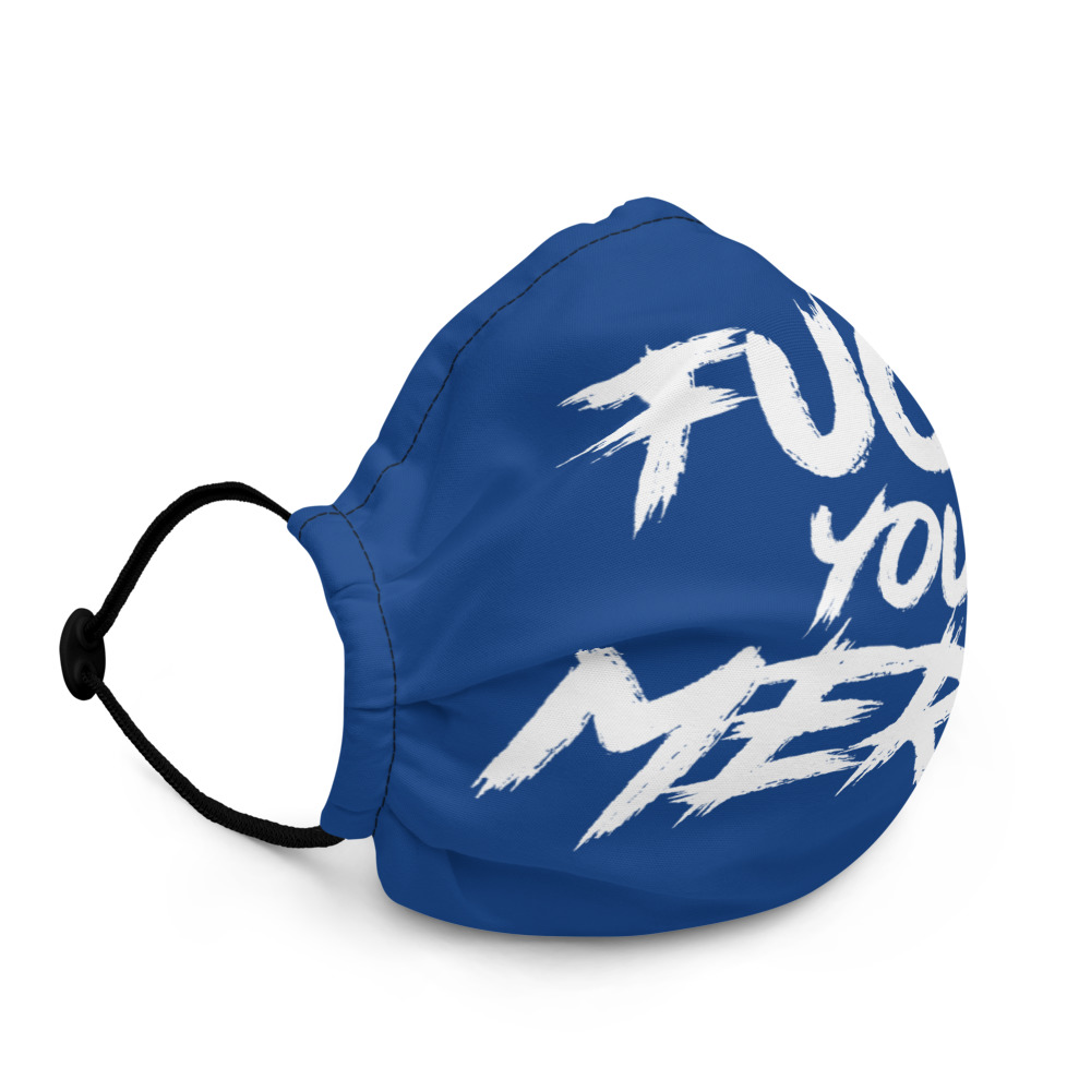 Fuck your mercy Premium face mask - Image 2